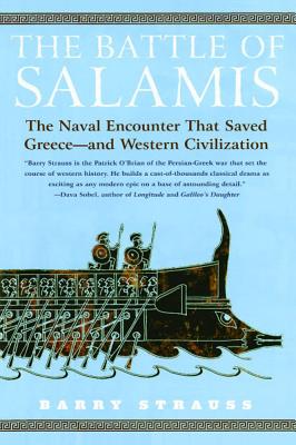 Image for The Battle of Salamis: The Naval Encounter that Saved Greece - and Western Civilization