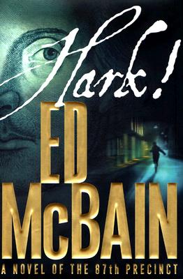 HARK! NOVEL OF THE 87TH PRECINCT