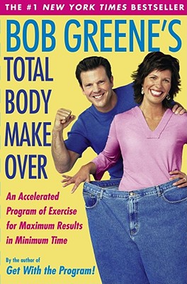 Image for Bob Greene's Total Body Makeover Bob Greene's Total Body Makeover