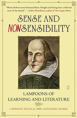 Image for Sense and Nonsensibility: Lampoons of Learning and Literature