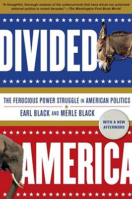 Divided America: The Ferocious Power Struggle in American Politics