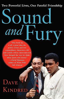 Image for Sound and Fury: Two Powerful Lives, One Fateful Friendship