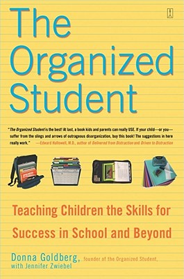 Image for The Organized Student: Teaching Children the Skills for Success in School and Beyond