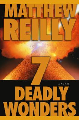 Seven Deadly Wonders: A Novel