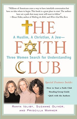 The Faith Club: A Muslim, A Christian, A Jew-- Three Women Search for Understanding (English, Arabic and Hebrew Edition)