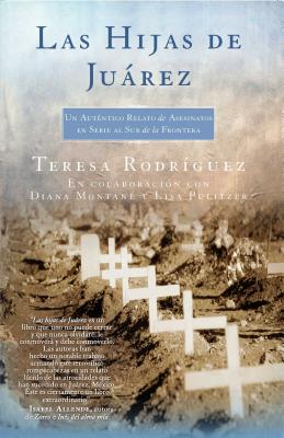 Las Hijas de Juarez (Daughters of Juarez): Un aut