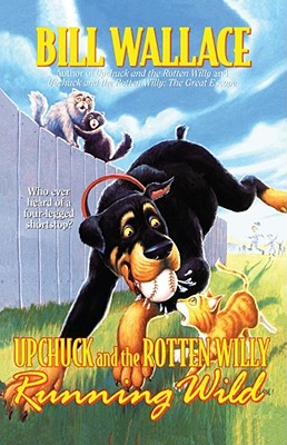 Running Wild (Upchuck and the Rotten Willy)