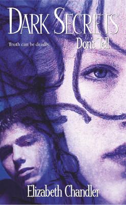 Image for Don't Tell (Dark Secrets)