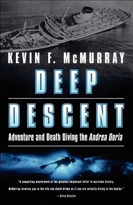Deep Descent: Adventure And Death Diving The Andre