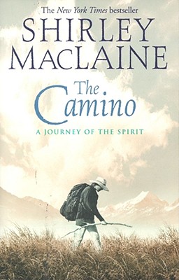 The Camino A Journey of the Spirit