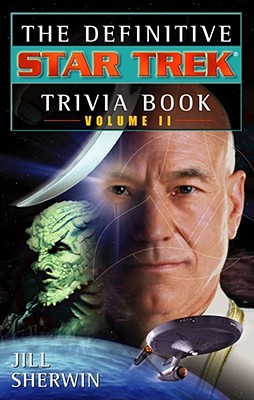 The Definitive Star Trek Trivia Book: Volume II: The Definitive Star Trek Trivia Book: Volume II