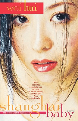 Shanghai Baby A Novel