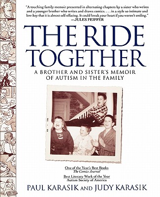 The Ride Together: A Brother And Sister's Memoir O