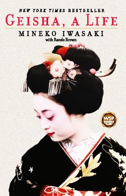 Image for "Geisha, A Life"