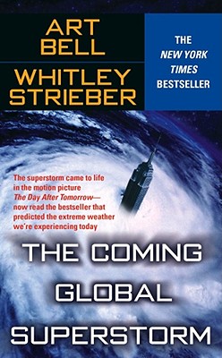 The Coming Global Superstorm