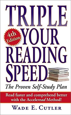 Image for Triple Your Reading Speed: 4th Edition Triple Your Reading Speed: 4th Edition