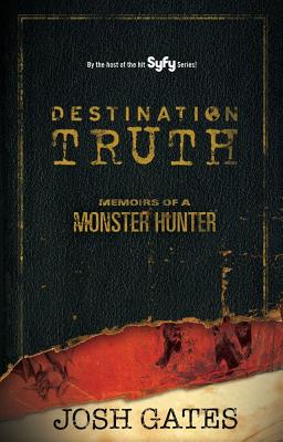 Destination Truth: Memoirs of a Monster Hunter (2)