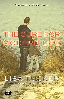 The Cure for Modern Life: A Novel