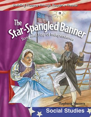 The Star-Spangled Banner: My Country (Building Fluency Through Reader's Theater)