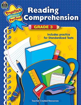 Reading Comprehension Grade 3 (Practice Makes Perfect)