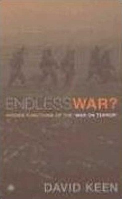 Endless War: Hidden Functions of the 'War on Terror'