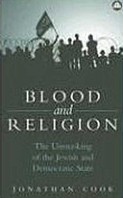 Image for Blood and Religion: The Unmasking of the Jewish and Democratic State