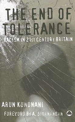 The End of Tolerance: Racism in 21st Century Britain