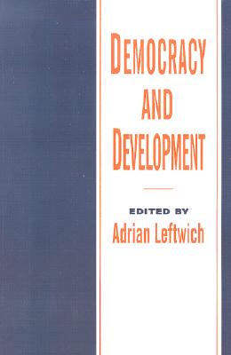 Democracy and Development: Theory and Practice