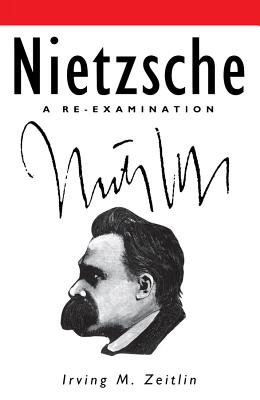 Nietzsche: A Re-examination