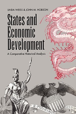 States and Economic Development: A Comparative Historical Analysis