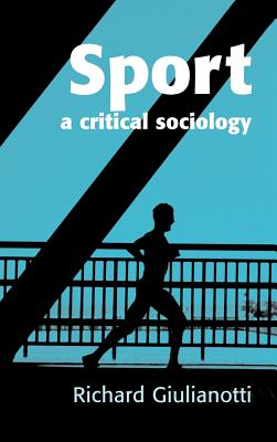 Sport: A Critical Sociology