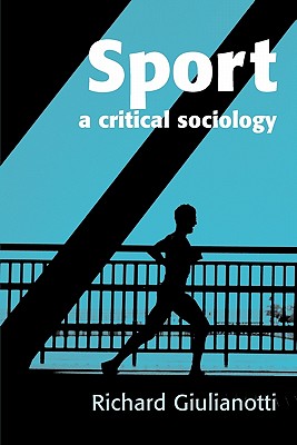 Sport: A Critical Sociology