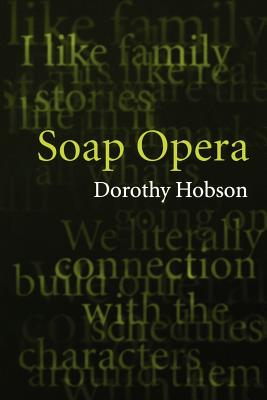 Soap Opera [Paperback] Hobson, Dorothy