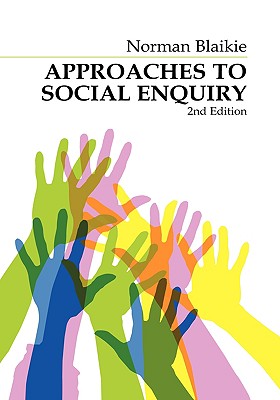 Approaches to Social Enquiry: Advancing Knowledge