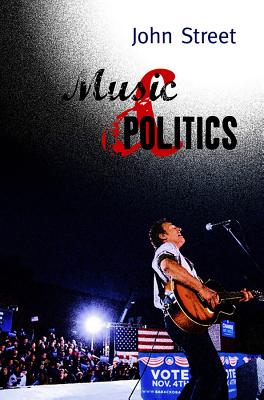 Music and Politics (Contemporary Political Communication)