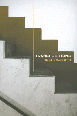 Transpositions: On Nomadic Ethics