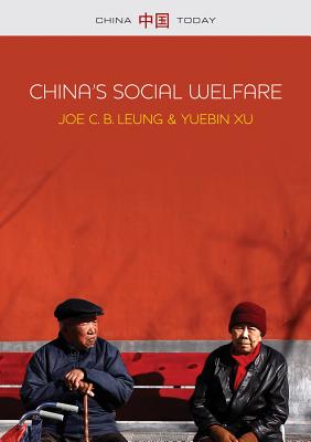 China's Social Welfare: The Third Turning Point (China Today)