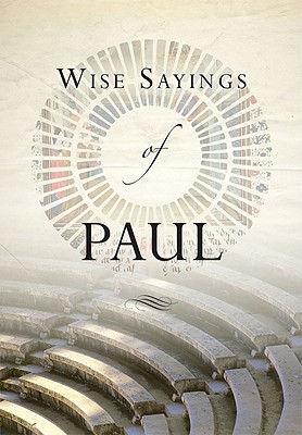 Wise Sayings of St Paul
