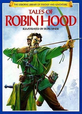 Tales of Robin Hood (Library of Fantasy and Adventure Series)