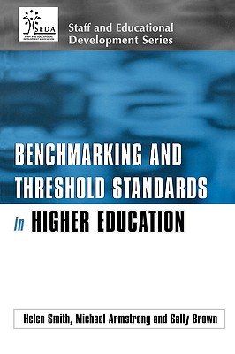 Benchmarking and Threshold Standards in Higher Education (SEDA Series)