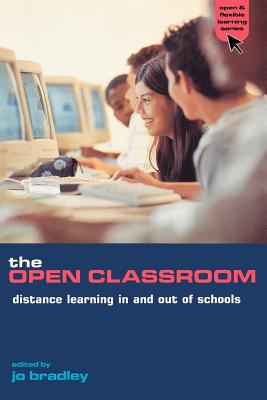 The Open Classroom: Distance Learning in and Out of Schools