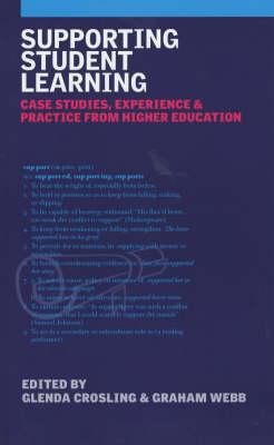 Supporting Student Learning (Case Studies of Teaching in Higher Education Series)