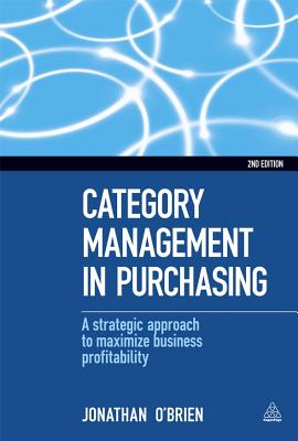 Category Management in Purchasing: A Strategic Approach to Maximize Business Profitability