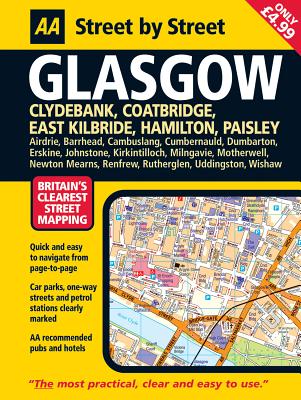 AA Street by Street: Glasgow, Clydebank, Coatbridge, East Kilbride, Hamilton, Paisley