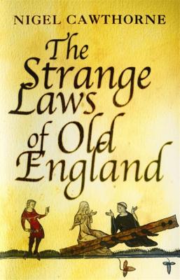 Image for The Strange Laws Of Old England