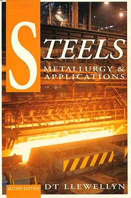 Steels: Metallurgy & Applications 2Ed
