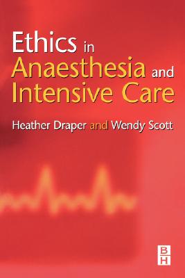 Ethics in Anaesthesia and Intensive Care