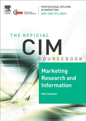 Marketing Research and Information (CIM Coursebook)