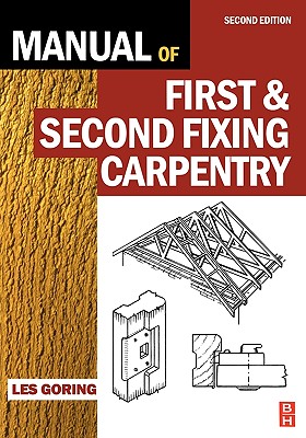 Manual of First and Second Fixing Carpentry