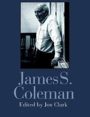 Image for James S. Coleman (Consensus and Controversy. Falmer Sociology Series.)